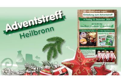 Einladung zum Adventstreff bei hawo in Heilbronn am Freitag, 13. Dezember 2024 ab 12 Uhr mit Glühwein, Punsch, belegten Brötchen, Stollen und Rabatten bis zu 30 Prozent. Festliche Weihnachtsdekoration im Vordergrund.