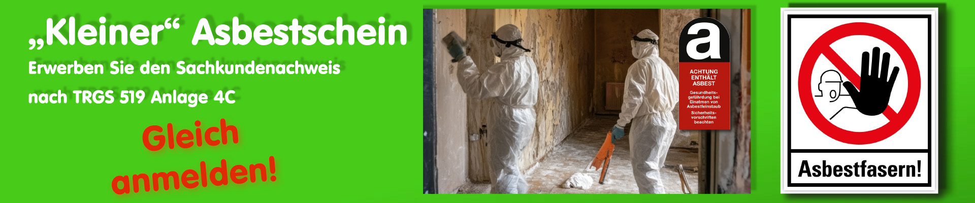 Arbeiter bei der Sanierung von asbestbelastetem Raum - Hinweisschilder Asbestfasern und Achtung enthält Asbest