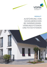Vorschau des Flyers Ausführung von Sockelbereichen bei Wärmedämm-Verbundsystemen und Putzsystemen (VDPM)