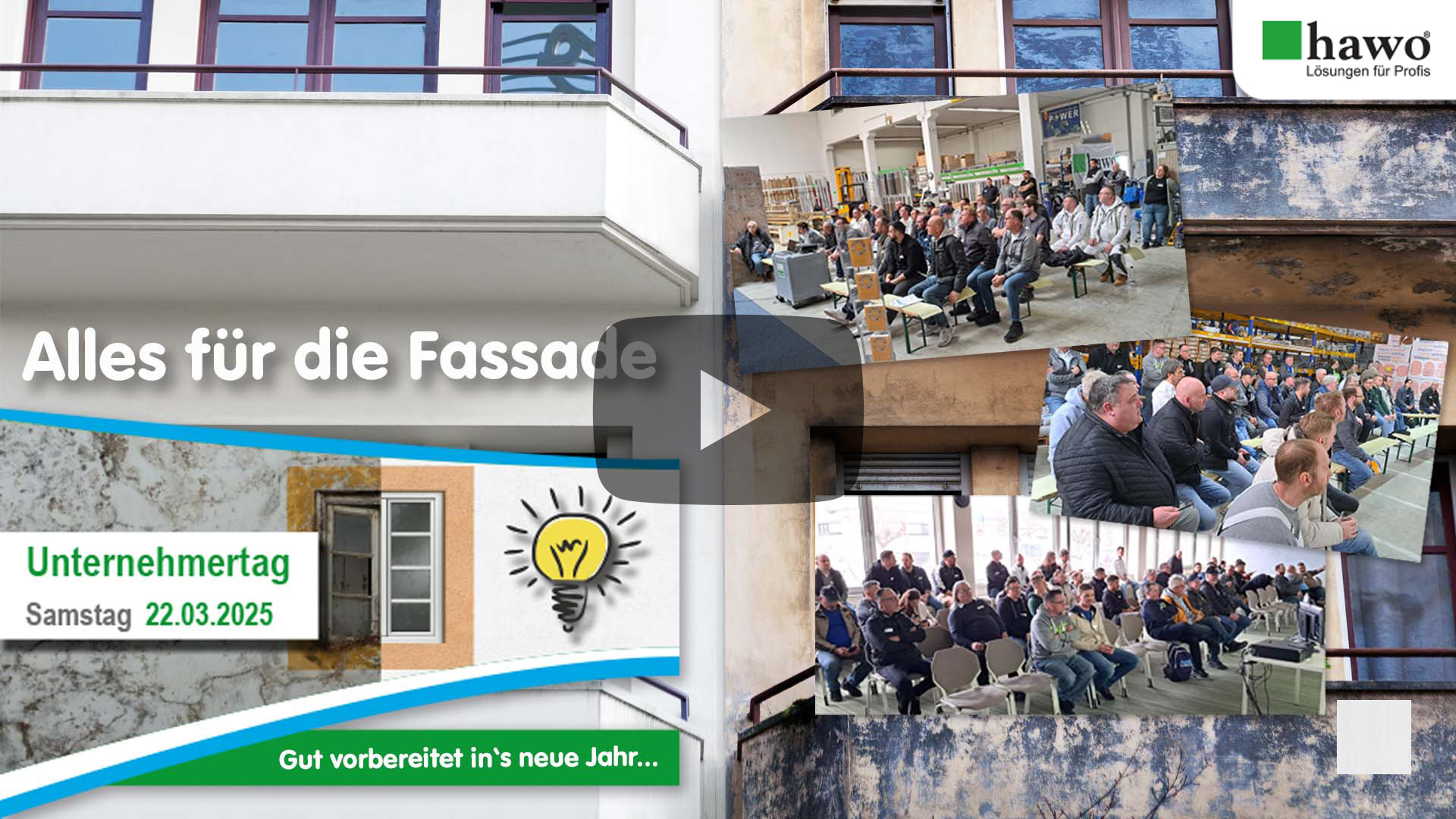 Titelbild des YouTube-Videos - Abbildung der Einladung für den Unternehmertag Fassade mit drei Bildern der verschieden Vortraglocations mit aufmerksamen Publikum - in der Mitte ein Play-Button